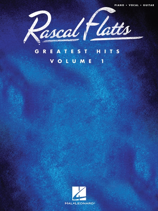 Title details for Rascal Flatts--Greatest Hits (Songbook) by Rascal Flatts - Available